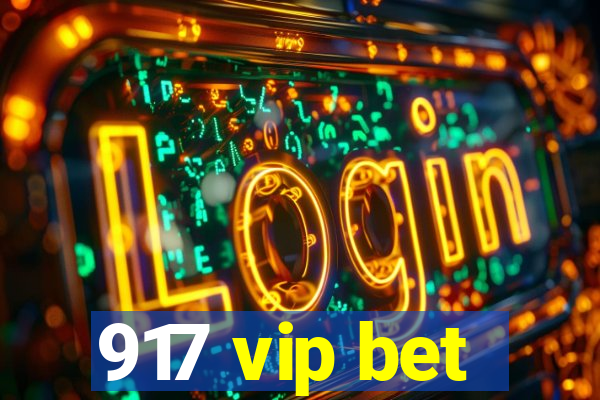 917 vip bet