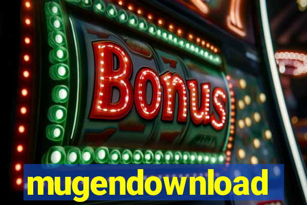 mugendownload