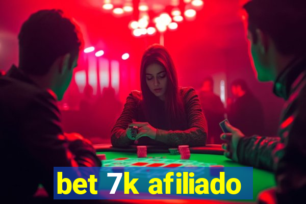 bet 7k afiliado