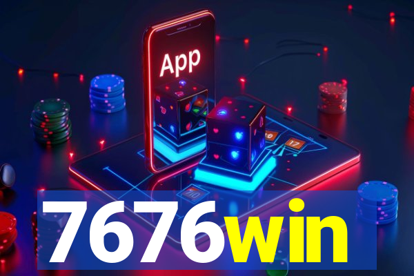 7676win