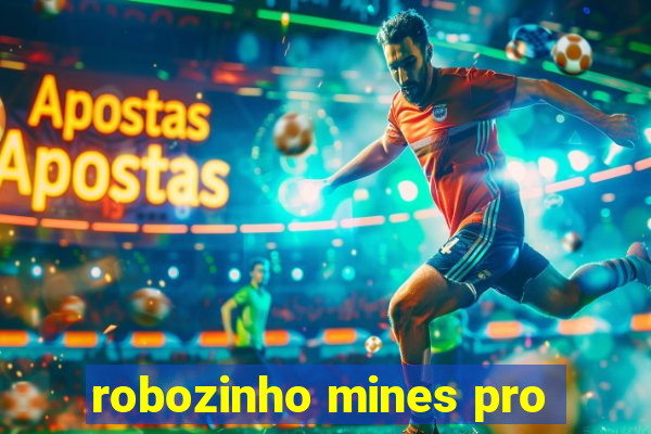 robozinho mines pro