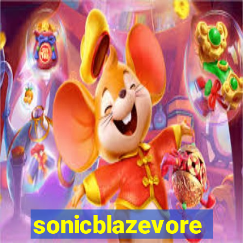 sonicblazevore