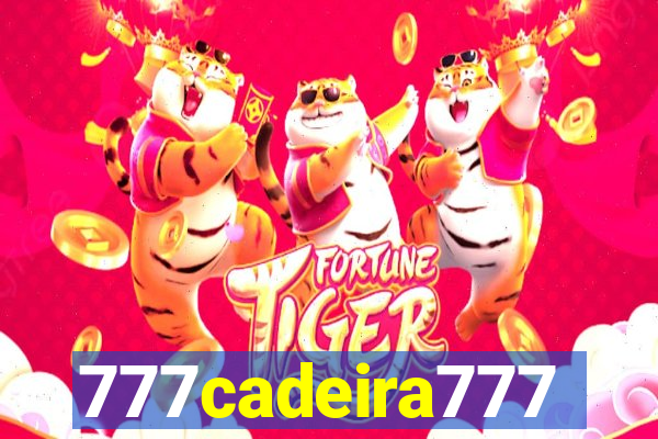 777cadeira777