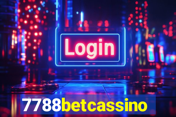 7788betcassino