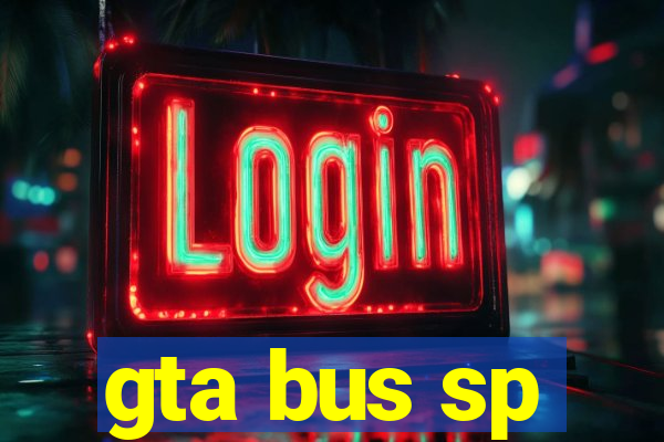 gta bus sp