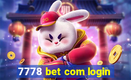 7778 bet com login