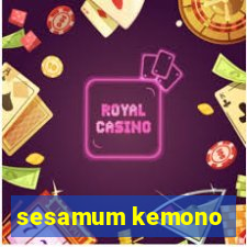 sesamum kemono