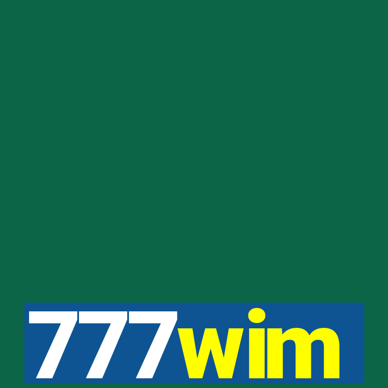 777wim