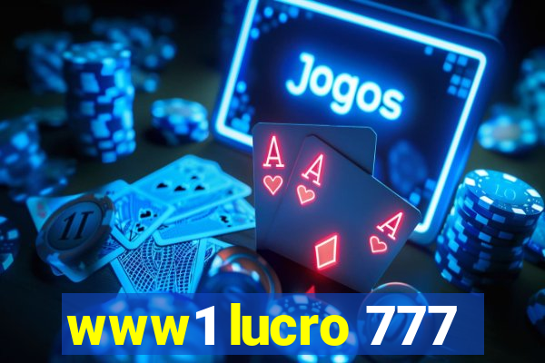 www1 lucro 777