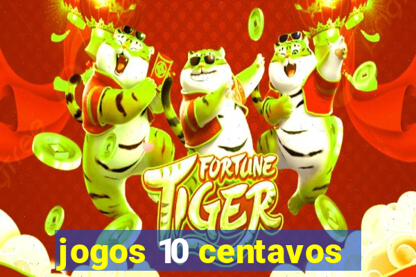 jogos 10 centavos