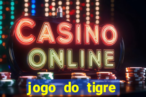 jogo do tigre verdade ou mentira