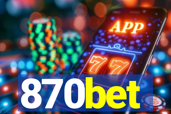 870bet