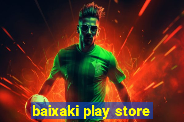 baixaki play store