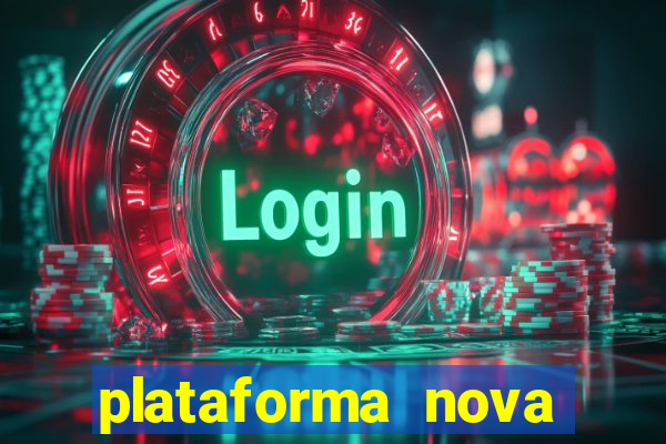 plataforma nova para jogar fortune tiger