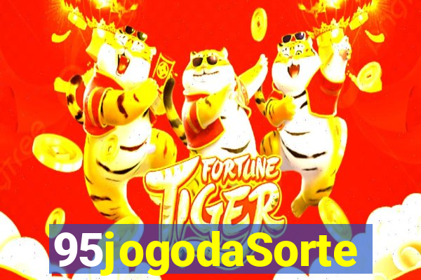 95jogodaSorte