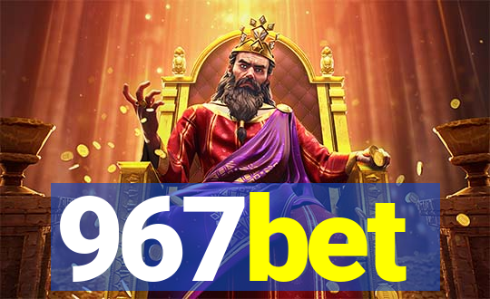 967bet