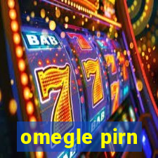 omegle pirn