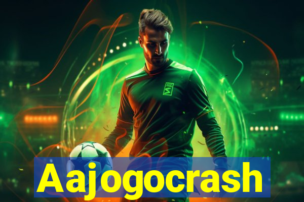 Aajogocrash