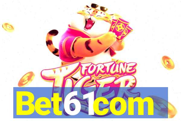 Bet61com