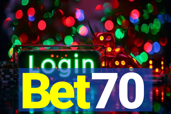 Bet70