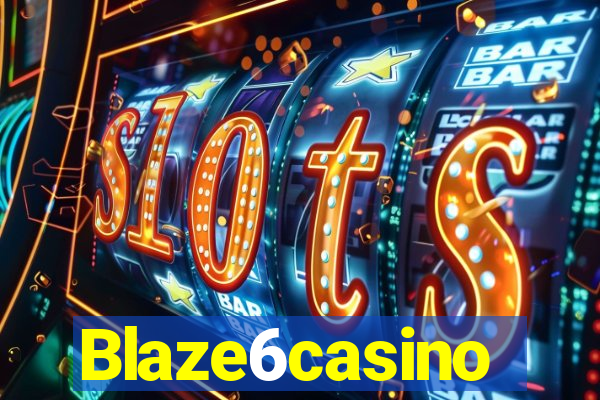 Blaze6casino