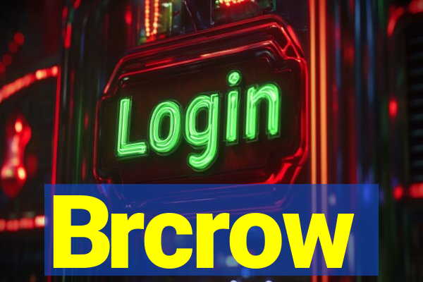 Brcrow