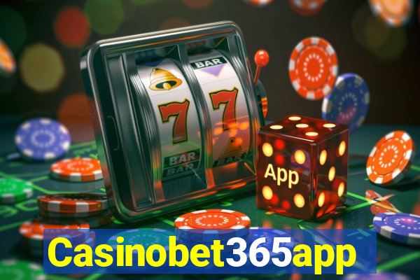 Casinobet365app