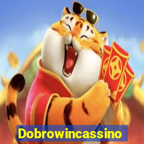 Dobrowincassino