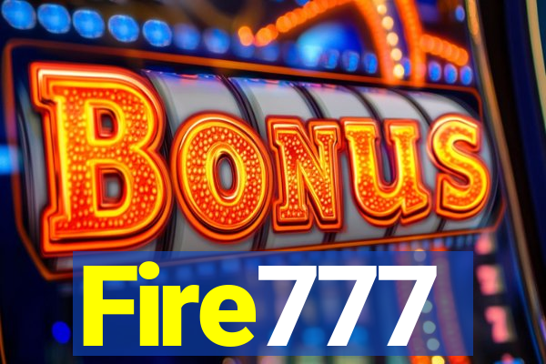 Fire777