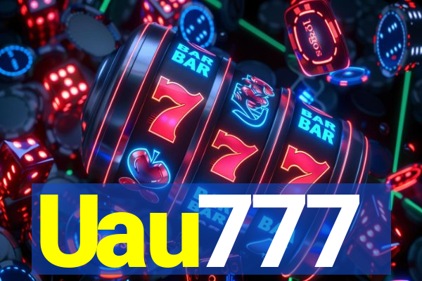 Uau777