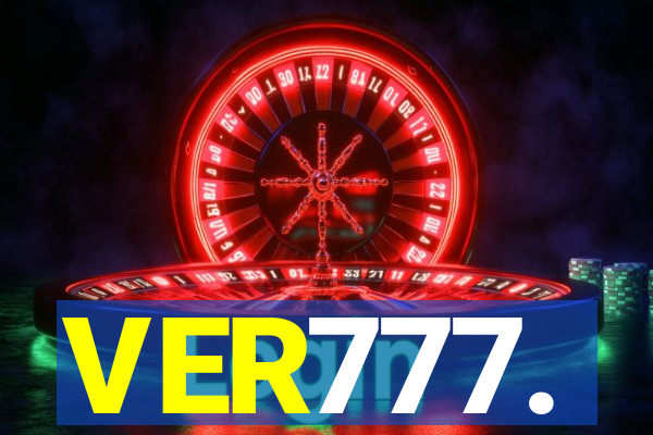 VER777.