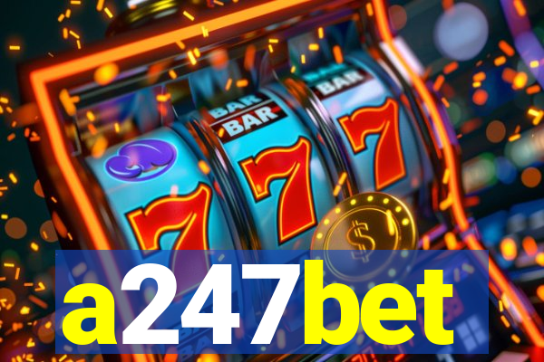 a247bet