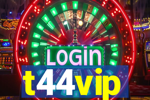 t44vip