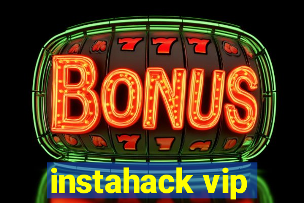 instahack vip