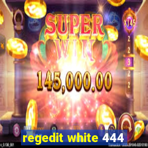 regedit white 444