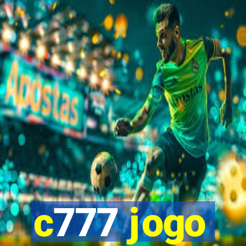 c777 jogo