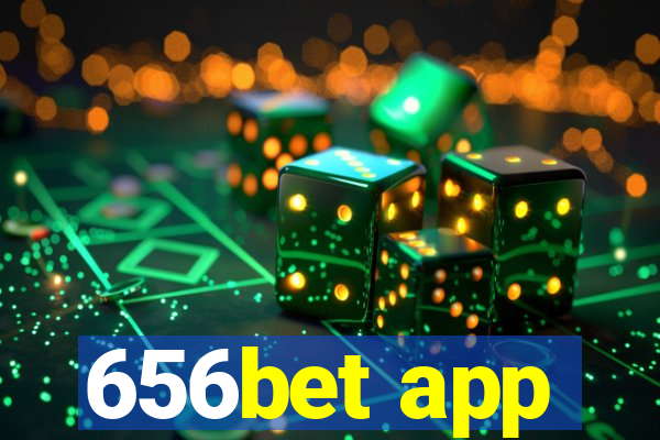 656bet app