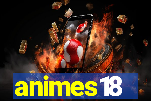 animes18