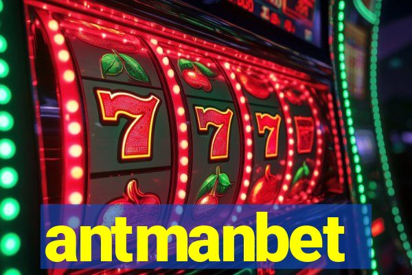 antmanbet