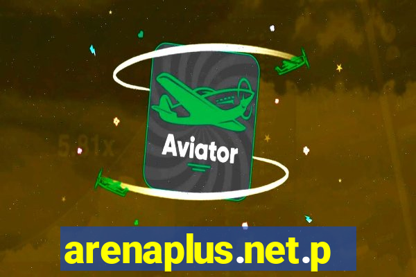 arenaplus.net.ph