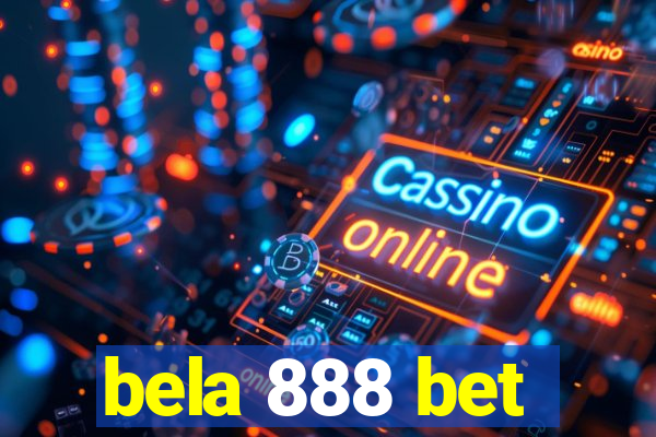 bela 888 bet