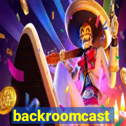 backroomcast