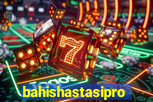 bahishastasipro.info