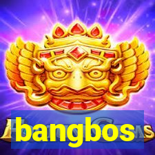 bangbos