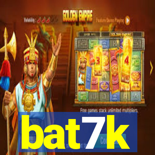 bat7k