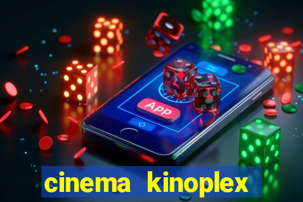 cinema kinoplex norte shopping