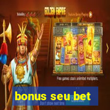 bonus seu bet