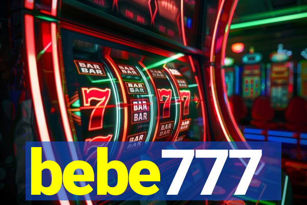 bebe777