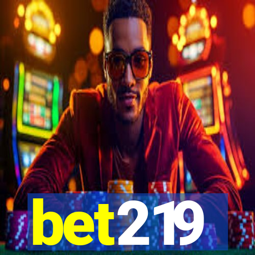 bet219