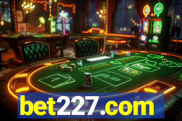 bet227.com